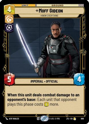 Moff Gideon - I Know Everything (Foil) (686) - Jump to Lightspeed Foil