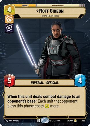 Moff Gideon - I Know Everything (Hyperspace Foil) (922) - Jump to Lightspeed Foil