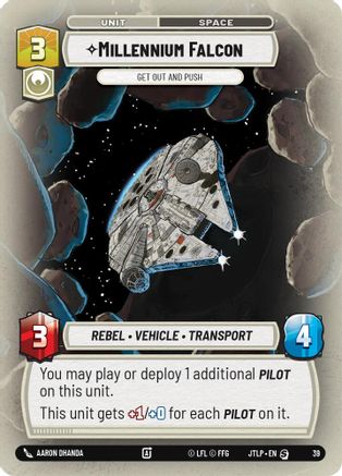 Millennium Falcon - Get Out And Push (Foil) (39) - Jump to Lightspeed Weekly Play Promos Foil
