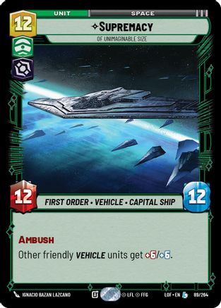 Supremacy - Of Unimaginable Size (089/264) - Legends of the Force
