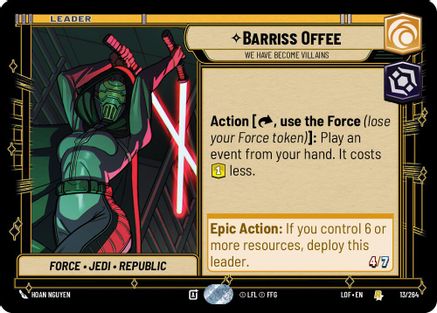 Barriss Offee - We Have Become Villains (013/264) - Legends of the Force