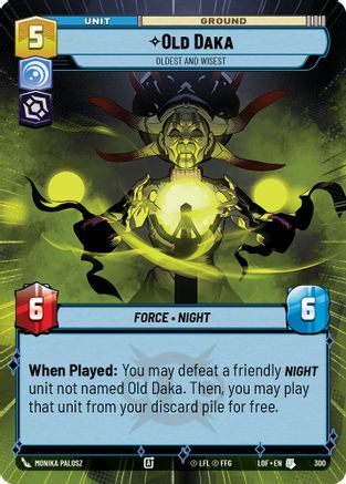 Old Daka - Oldest and Wisest (Hyperspace) (300) - Legends of the Force