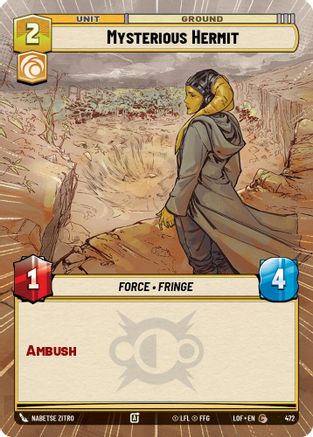 Mysterious Hermit (Hyperspace) (472) - Legends of the Force