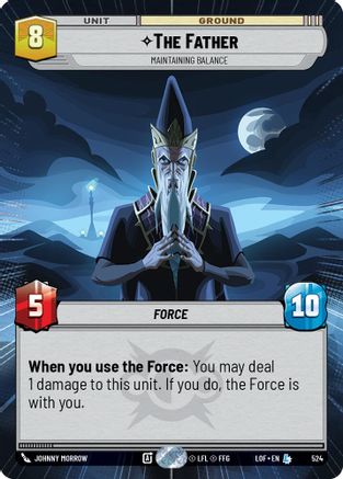 The Father - Maintaining Balance (Hyperspace) (524) - Legends of the Force