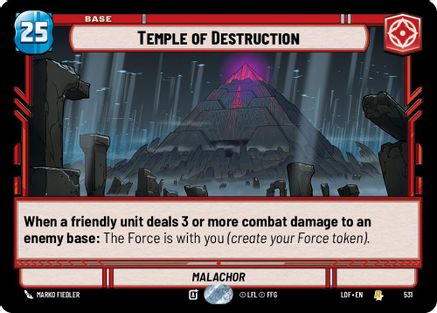 Temple of Destruction (Foil) (531) - Legends of the Force Foil