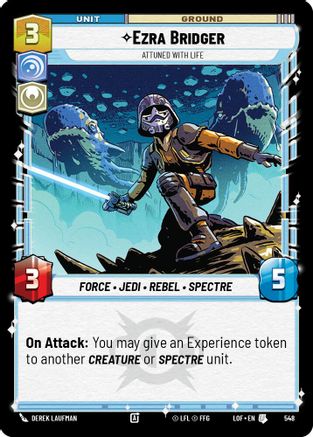 Ezra Bridger - Attuned With Life (Foil) (548) - Legends of the Force Foil