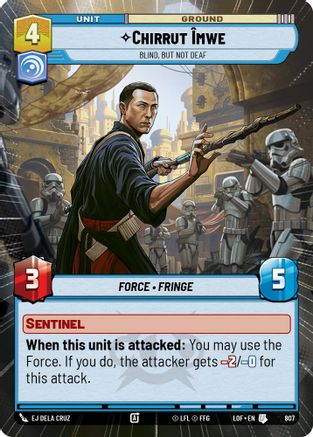 Chirrut Imwe - Blind, but not Deaf (Hyperspace Foil) (807) - Legends of the Force Foil
