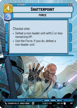 Shatterpoint (Hyperspace Foil) (819) - Legends of the Force Foil