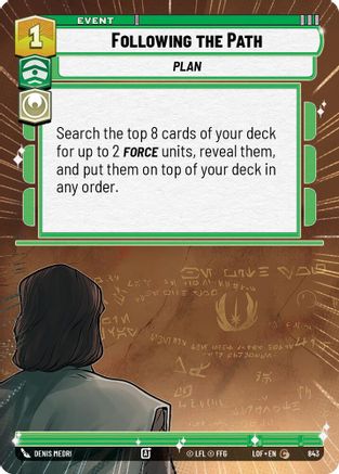 Following the Path (Hyperspace Foil) (843) - Legends of the Force Foil
