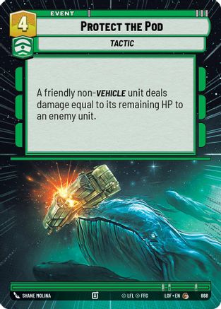 Protect the Pod (Hyperspace Foil) (868) - Legends of the Force Foil
