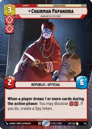 Chairman Papanoida - Undaunted Diplomat (Hyperspace) (423) - Secrets of Power