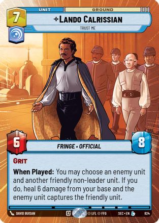 Lando Calrissian - Trust Me (Hyperspace Foil) (824) - Secrets of Power Foil