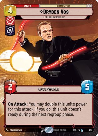 Dryden Vos - I Get All Worked Up (Hyperspace Foil) (893) - Secrets of Power Foil