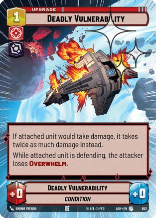 Deadly Vulnerability (Hyperspace Foil) (652) - Ashes of the Empire Foil