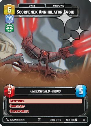 Scorpenek Annihilator Droid (Foil) (22) - Ashes of the Empire Weekly Play Promos Foil