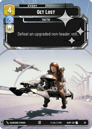 Get Lost (Foil) (28) - Ashes of the Empire Weekly Play Promos Foil