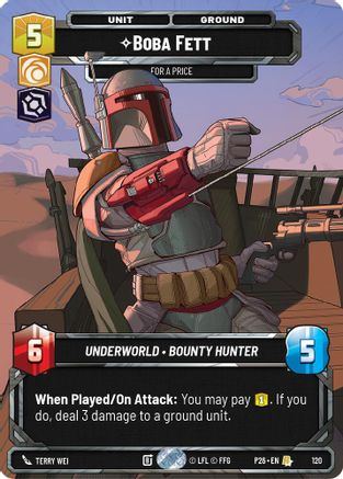 Boba Fett - For a Price (Participation) (120) - Galactic Championship 2026 Foil