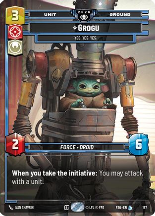 Grogu - Yes. Yes. Yes. (197) - Galactic Championship 2026 Foil