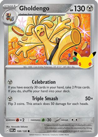 Gholdengo 108/128 - Holofoil ME 30th Celebration - Common