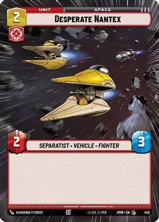 Desperate Nantex (Hyperspace) (450) - Homeworlds