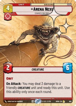 Arena Nexu - Starved for Prey (Hyperspace Foil) (692) - Homeworlds Foil