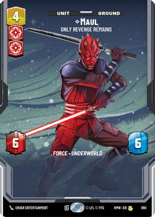 Maul - Only Revenge Remains (Prestige Foil) (890) - Homeworlds Foil