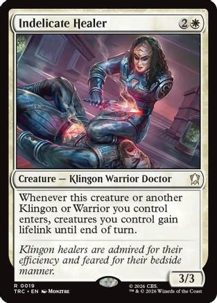 Indelicate Healer (TRC-019) - Commander: Star Trek