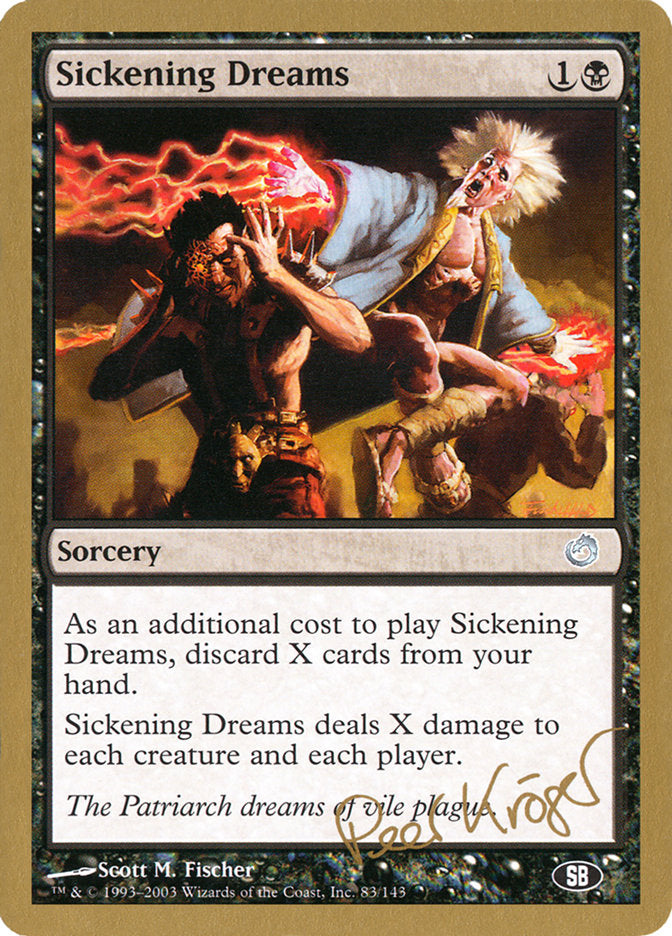Sickening Dreams (Peer Kroger) (SB) [World Championship Decks 2003] | Eastridge Sports Cards & Games