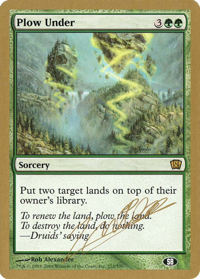 Plow Under (Julien Nuijten) (SB) [World Championship Decks 2004] | Eastridge Sports Cards & Games