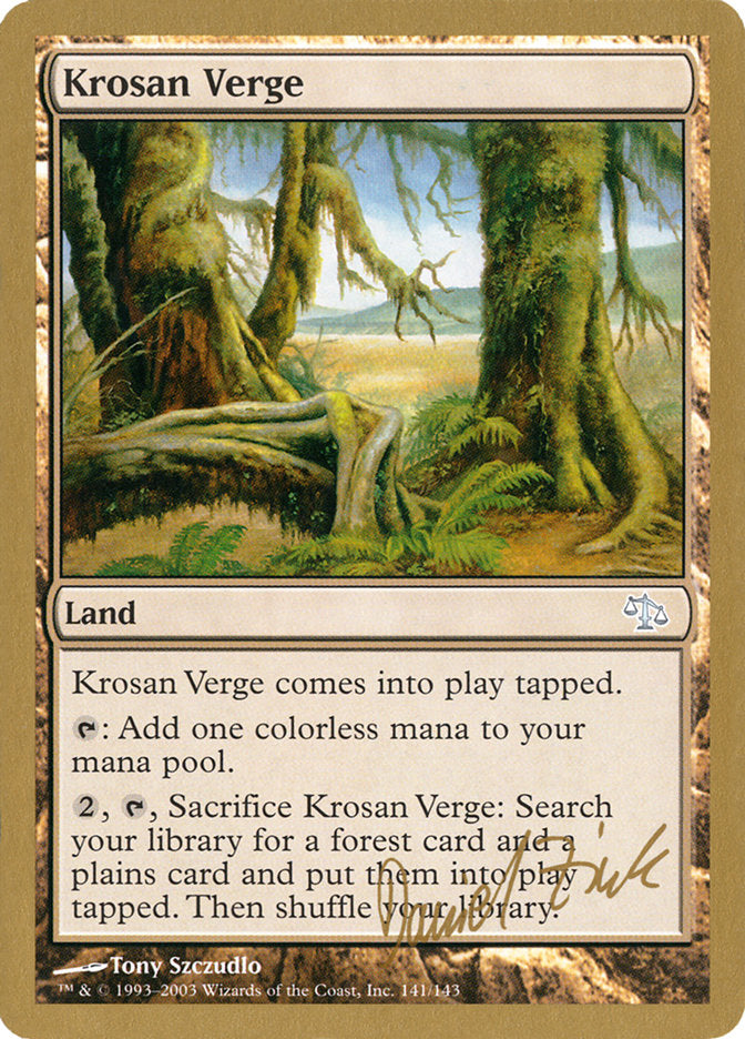 Krosan Verge (Daniel Zink) [World Championship Decks 2003] | Eastridge Sports Cards & Games