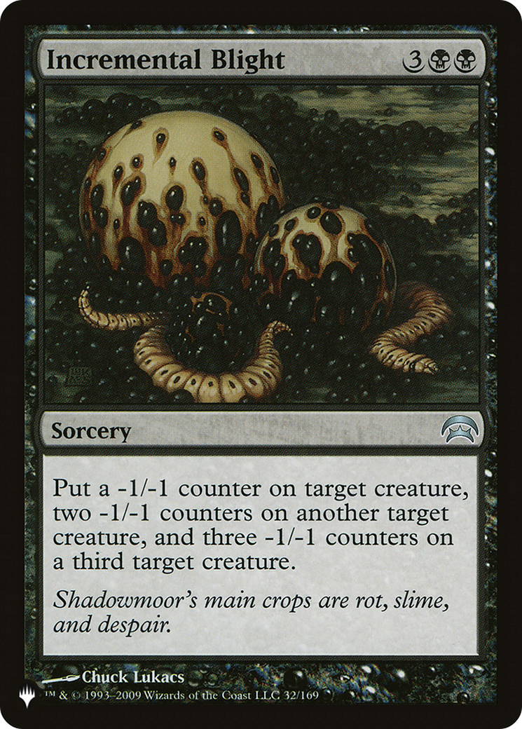 Incremental Blight [The List] | Eastridge Sports Cards & Games