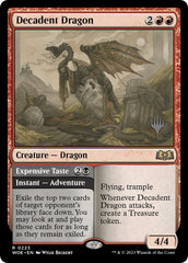 Decadent Dragon // Expensive Taste (Promo Pack) [Wilds of Eldraine Promos] | Eastridge Sports Cards & Games