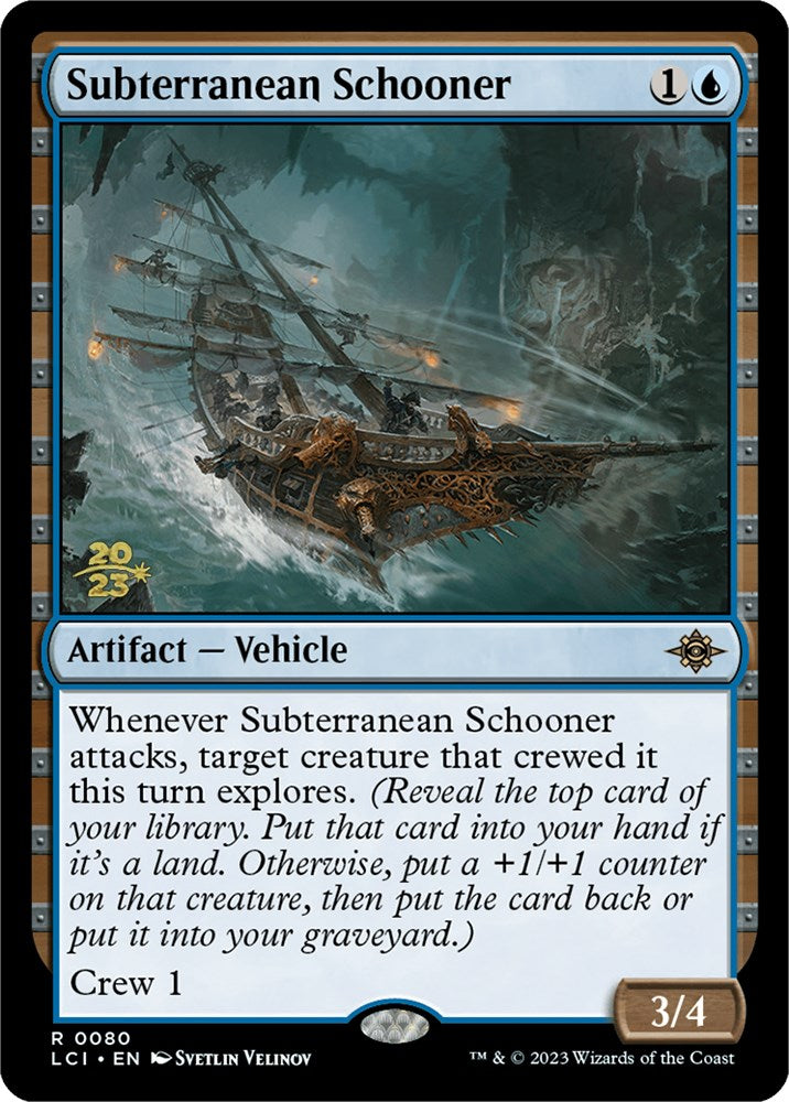 Subterranean Schooner [The Lost Caverns of Ixalan Prerelease Cards] | Eastridge Sports Cards & Games