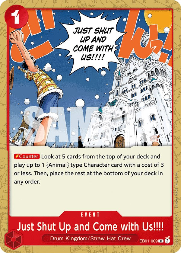 Just Shut Up and Come with Us!!!! [Extra Booster: Memorial Collection] | Eastridge Sports Cards & Games