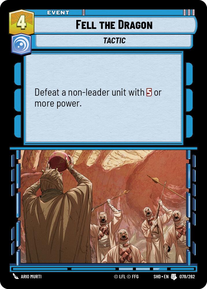 Fell the Dragon (078/262) (078/262) [Shadows of the Galaxy] | Eastridge Sports Cards & Games