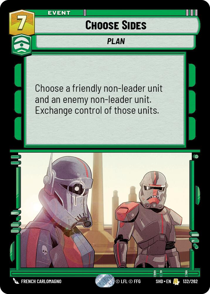 Choose Sides (132/262) (132/262) [Shadows of the Galaxy] | Eastridge Sports Cards & Games