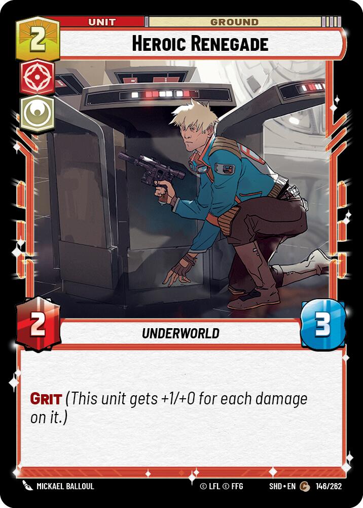 Heroic Renegade (146/262) (146/262) [Shadows of the Galaxy] | Eastridge Sports Cards & Games
