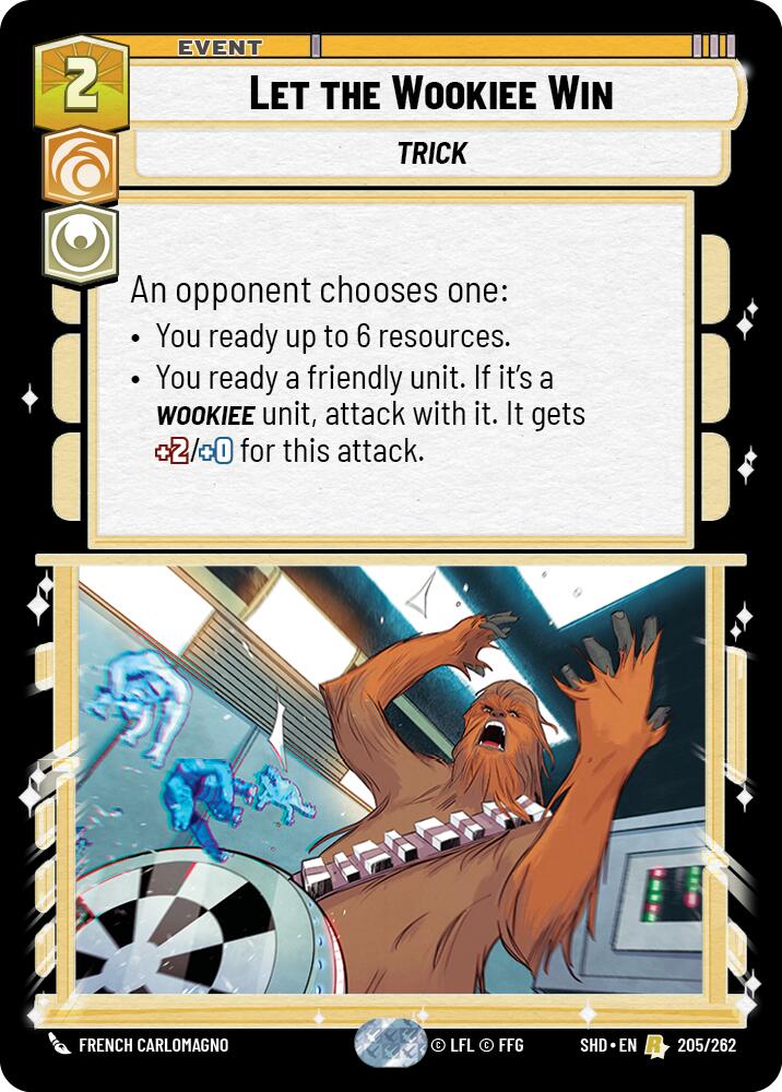 Let the Wookiee Win (205/262) (205/262) [Shadows of the Galaxy] | Eastridge Sports Cards & Games
