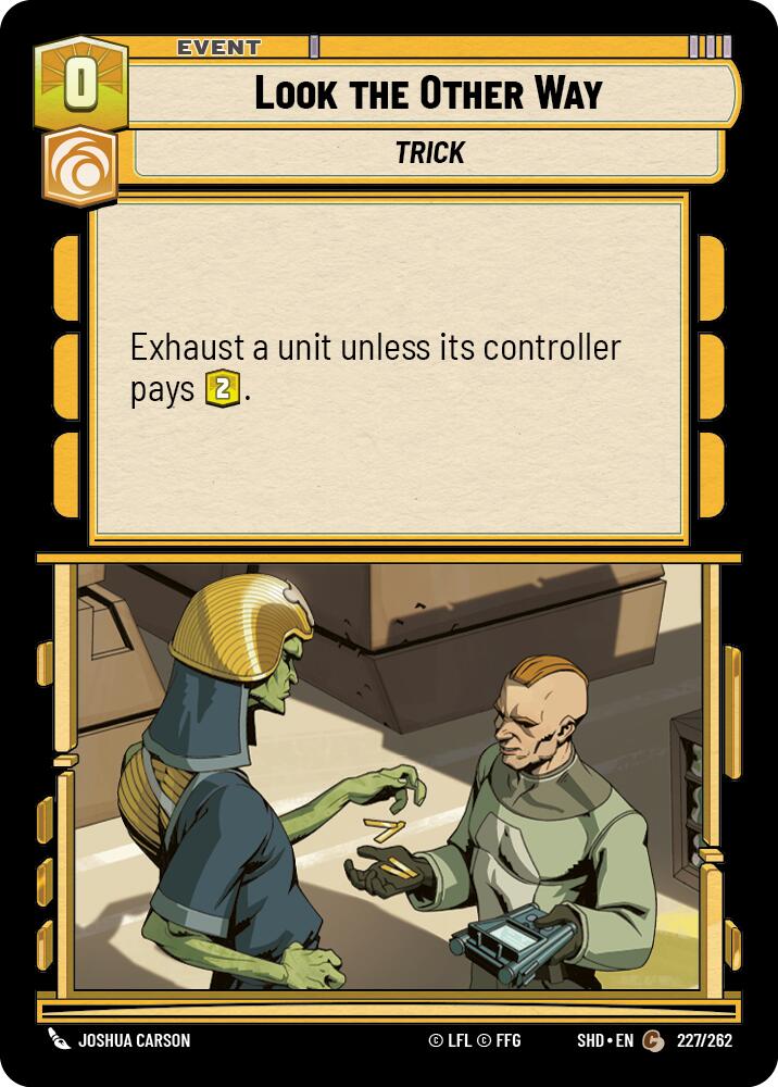 Look the Other Way (227/262) (227/262) [Shadows of the Galaxy] | Eastridge Sports Cards & Games