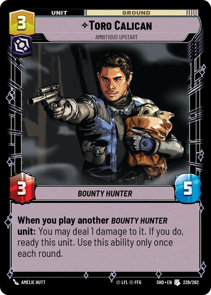 Toro Calican - Ambitious Upstart (239/262) (239/262) [Shadows of the Galaxy] | Eastridge Sports Cards & Games