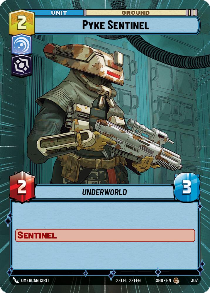 Pyke Sentinel (307) (Hyperspace) (307) [Shadows of the Galaxy] | Eastridge Sports Cards & Games