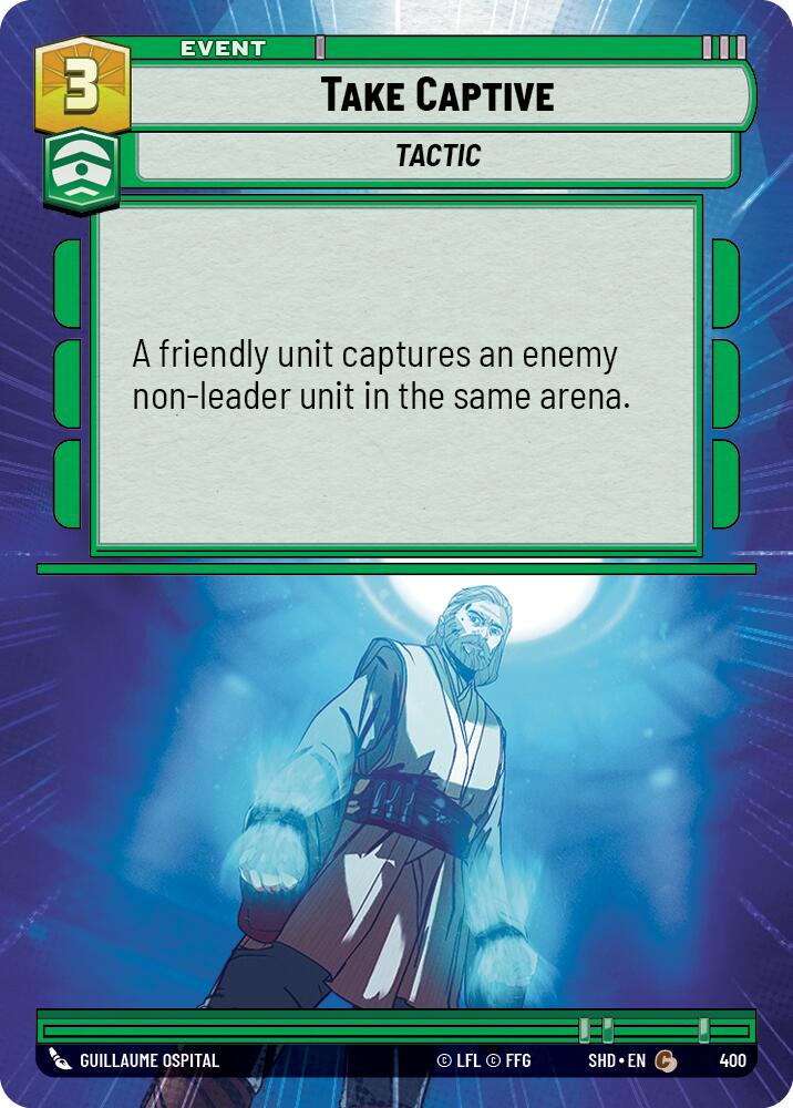 Take Captive (400) (Hyperspace) (400) [Shadows of the Galaxy] | Eastridge Sports Cards & Games