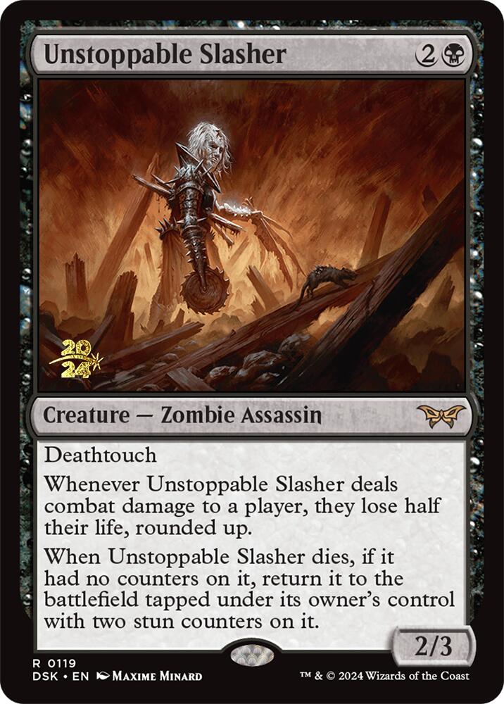 Unstoppable Slasher (0119) [Duskmourn: House of Horror Prerelease Promos] | Eastridge Sports Cards & Games