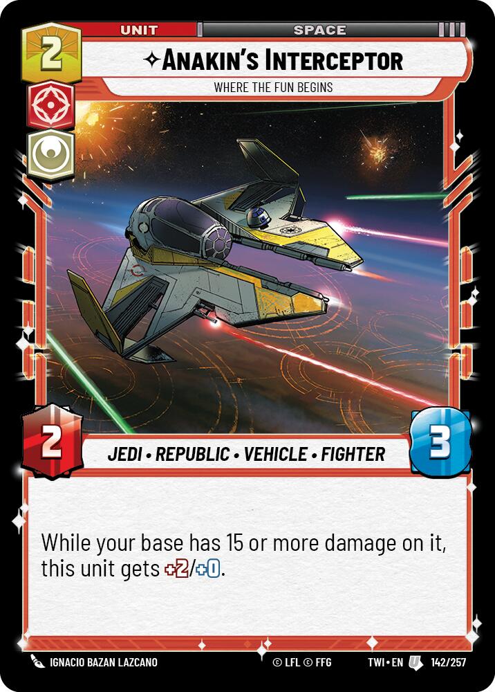 Anakin's Interceptor - Where the Fun Begins (142/257) (142/257) [Twilight of the Republic] | Eastridge Sports Cards & Games