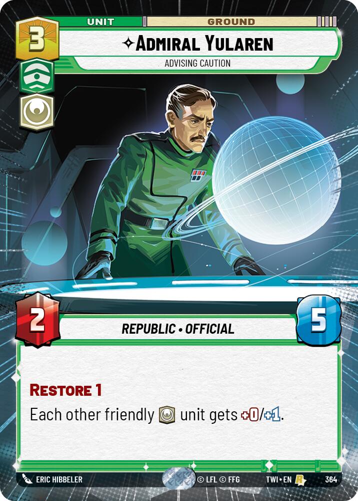 Admiral Yularen - Advising Caution (364) (Hyperspace) (364) [Twilight of the Republic] | Eastridge Sports Cards & Games
