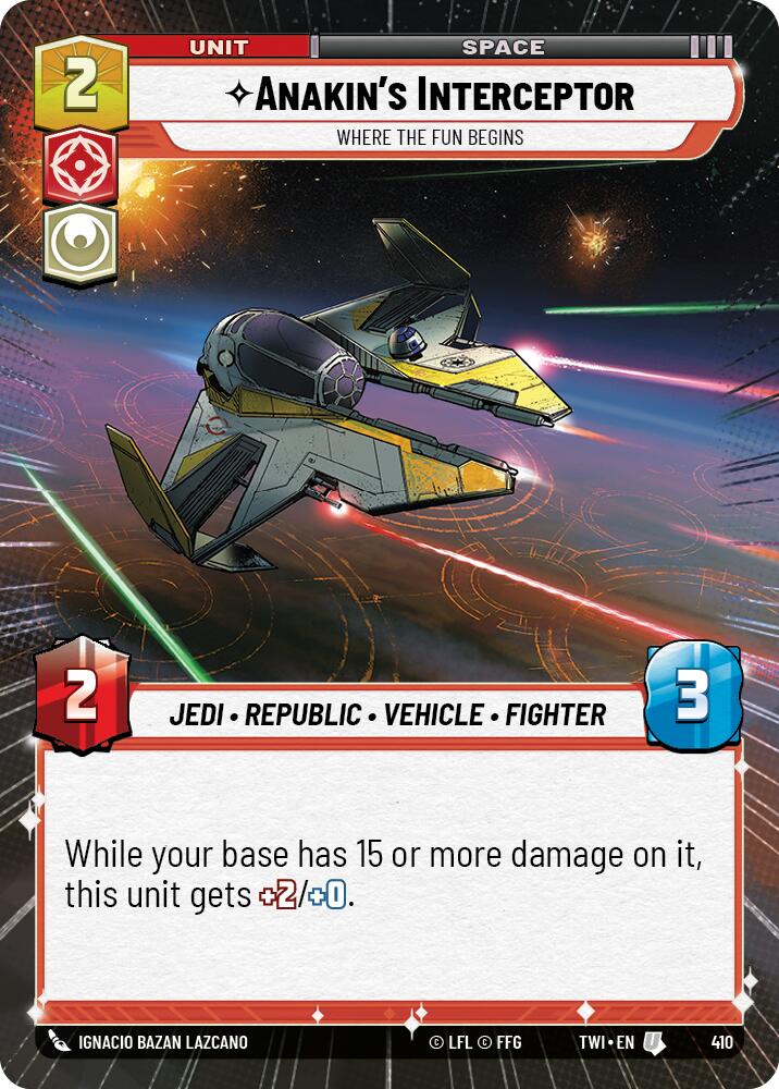 Anakin's Interceptor - Where the Fun Begins (410) (Hyperspace) (410) [Twilight of the Republic] | Eastridge Sports Cards & Games