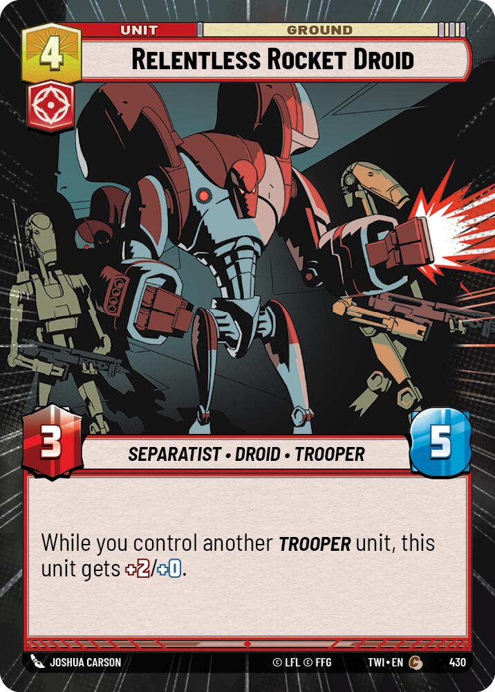 Relentless Rocket Droid (430) (Hyperspace) (430) [Twilight of the Republic] | Eastridge Sports Cards & Games