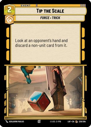 Tip the Scale (226/264) - Legends of the Force