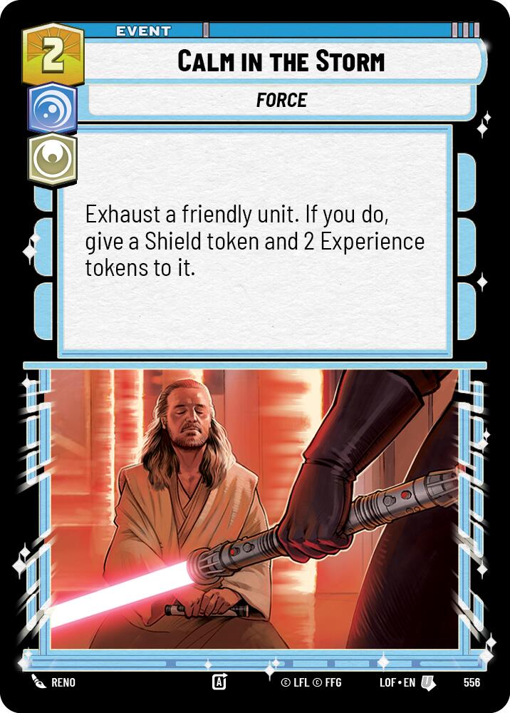 Calm in the Storm (556) (Foil) (556) [Legends of the Force] | Eastridge Sports Cards & Games