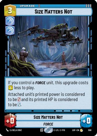 Size Matters Not (Foil) (558) - Legends of the Force Foil